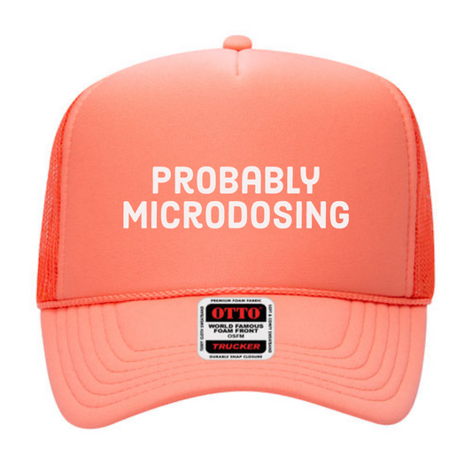 Probably Microdosing