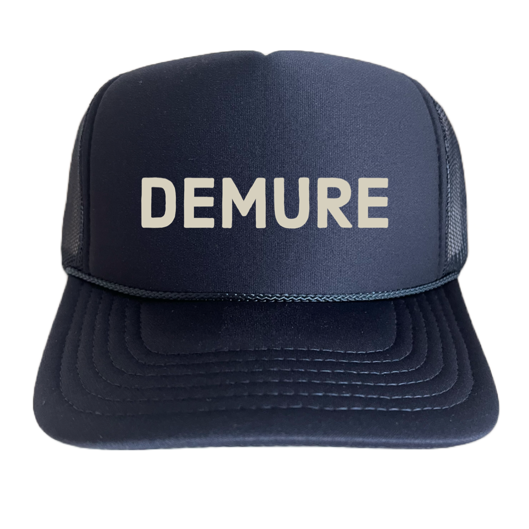DEMURE or VERY DEMURE