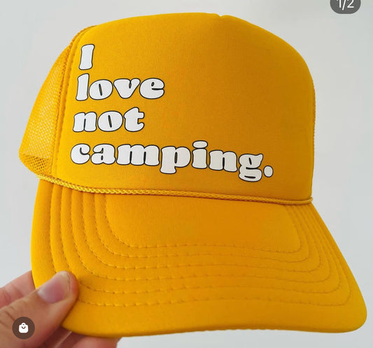 I love not camping.