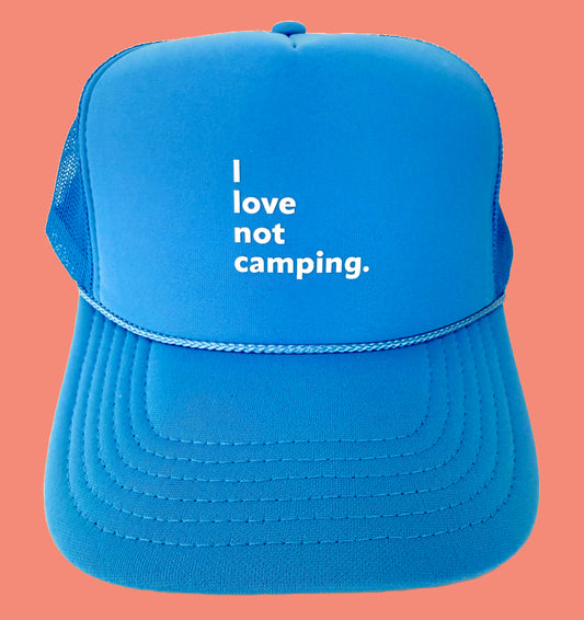 I love not camping. (ver 3)