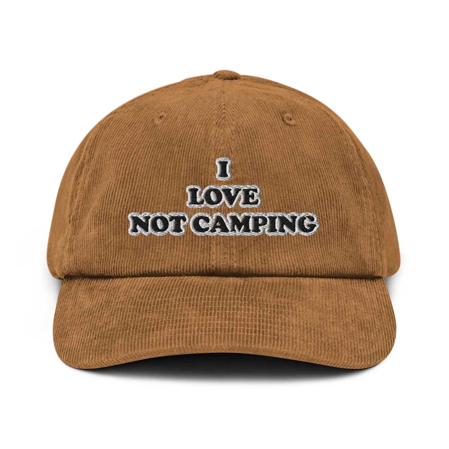 I LOVE NOT CAMPING / Corduroy Edition