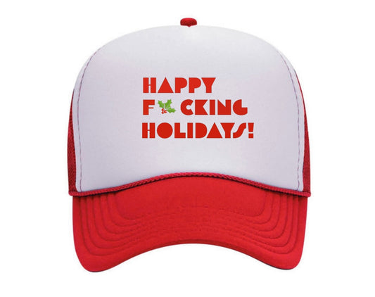 HAPPY F*CKING HOLIDAYS