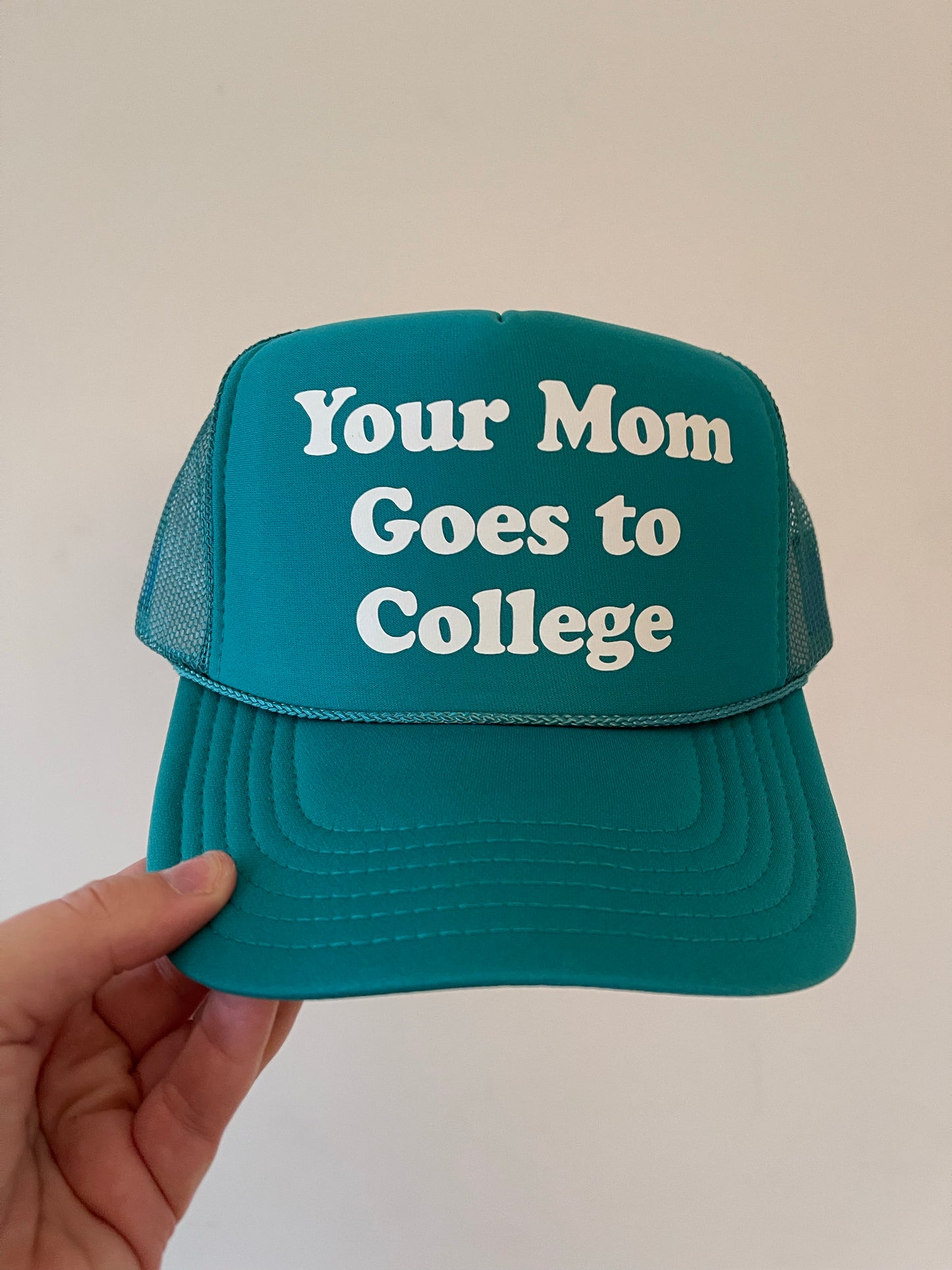 “Your Mom goes to college”