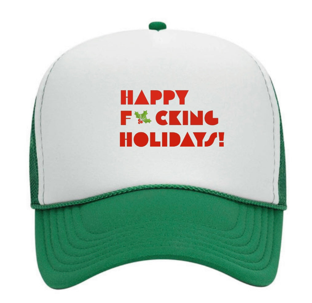 HAPPY F*CKING HOLIDAYS